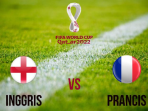 Inggris vs Prancis di Babak 8 Besar Piala Dunia 2022